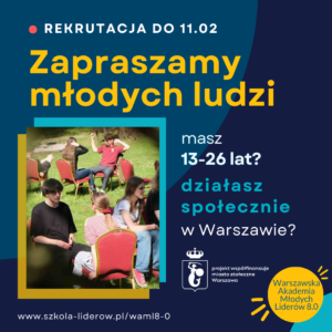 Plakat rekrutacyjny Warszawskiej Akademii Młodych Liderów